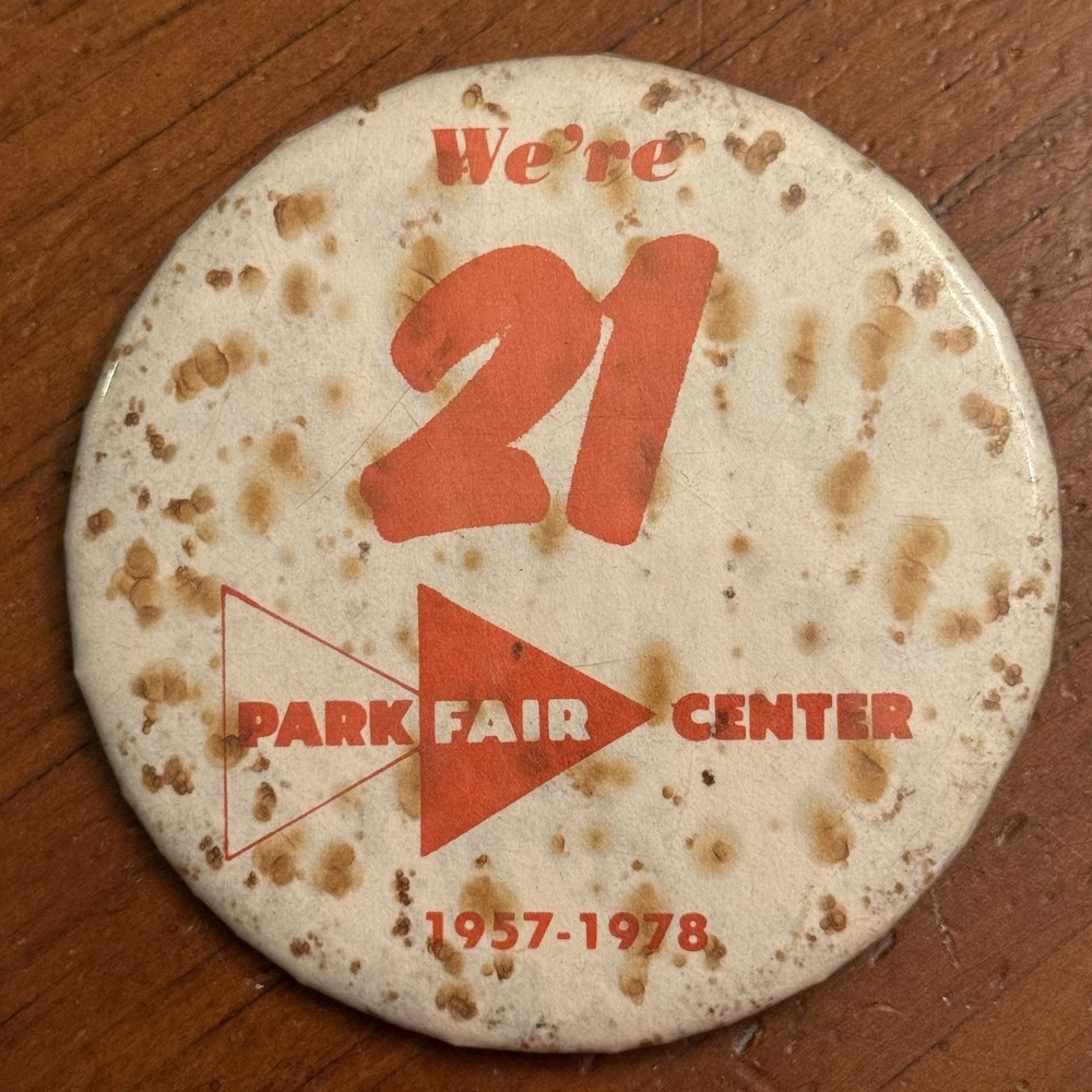 We're 21‎ Park Fair Center 1957-1978 Vintage Pinback Button Pin Round Circle